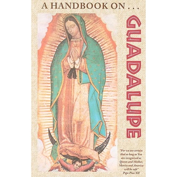Pre-Owned A Handbook on Guadalupe (Paperback) 1601140061 9781601140067