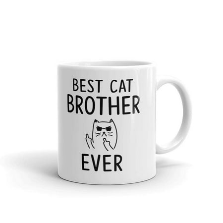 Best Cat Brother Ever Rude Coffee Tea Ceramic Mug Office Work Cup Gift