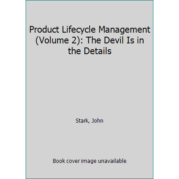 Pre-Owned Product Lifecycle Management (Volume 2): The Devil Is in the Details (Hardcover) 3319244345 9783319244341