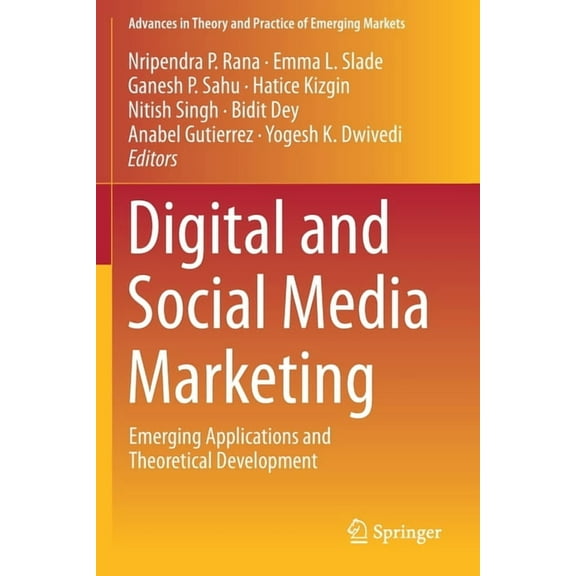 Advances in Theory and Practice of Emerg Digital and Social Media Marketing: Emerging Applications and Theoretical Development, (Paperback)