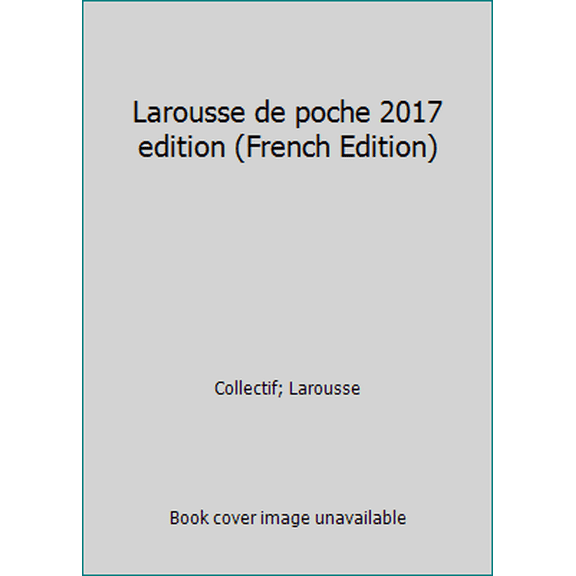 Pre-Owned Larousse de poche 2017 edition (French Edition) (Paperback) 2035928273 9782035928276
