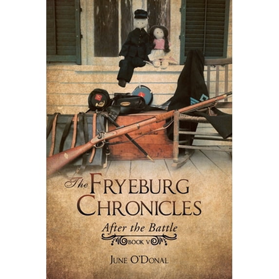 Pre-Owned The Fryeburg Chronicles: After the Battle (Paperback) 1796057320 9781796057324