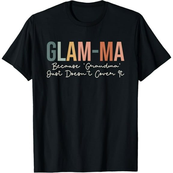 Glam-Ma Funny Grandma T-Shirt