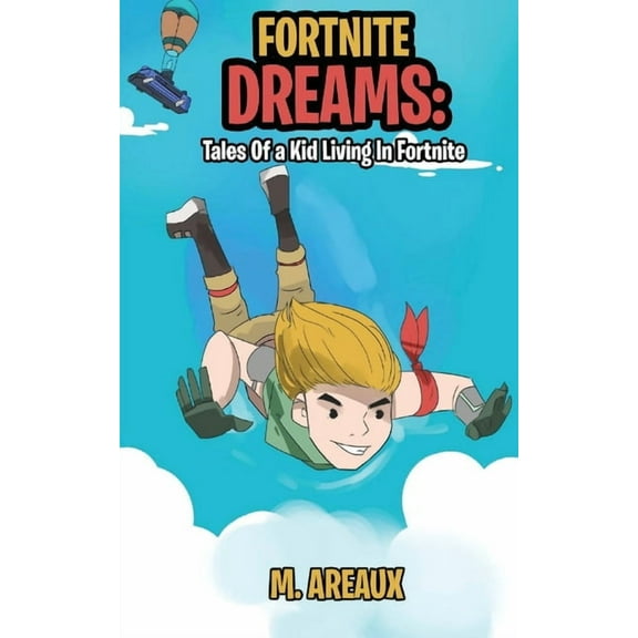 Fortnite Dreams, (Paperback)