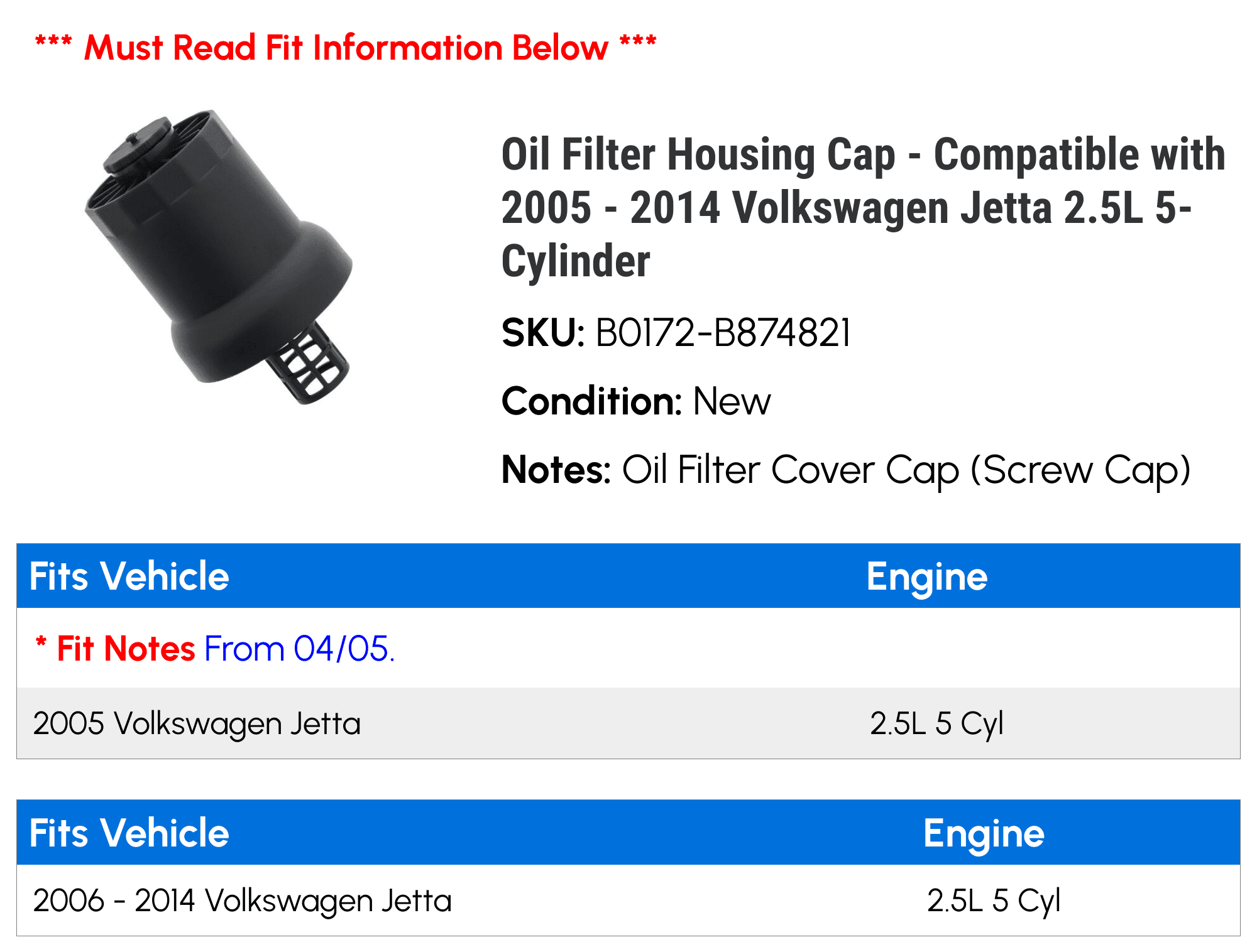 Oil Filter Housing Cap - Compatible with 2005 - 2014 Volkswagen Jetta 2.5L 5-Cylinder 2006 2007 2008 2009 2010 2011 2012 2013