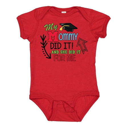 

Inktastic My Mommy Did It and She Did It for Me with Graduation Cap Gift Baby Boy Bodysuit