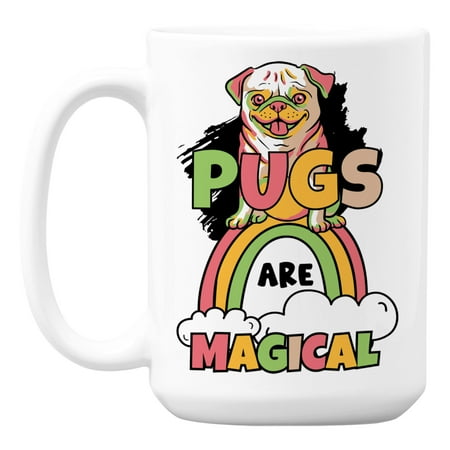 

Pugs Are Magical feat. Rainbow & Cute Pug White Ceramic Coffee & Tea Mug (15oz)