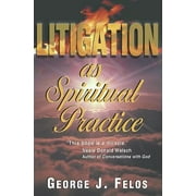 Pre-Owned Litigation As Spiritual Practice (Hardcover) 1577331044 9781577331049