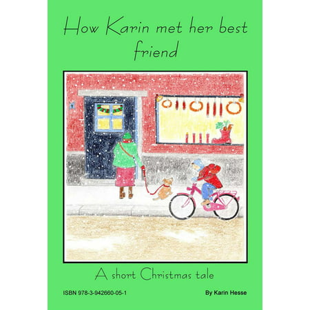 How Karin met her best friend Or A short Christmas tale -