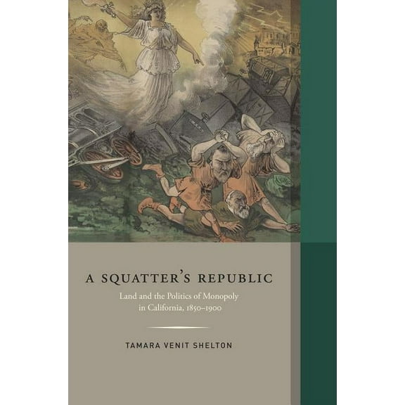 Western Histories: Squatter's Republic (Edition 1) (Hardcover)