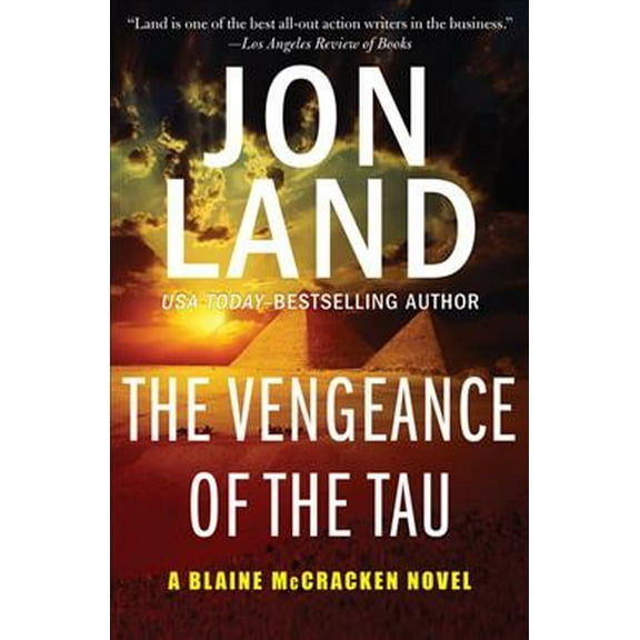 The Blaine McCracken Novels: The Vengeance of the Tau (Paperback)