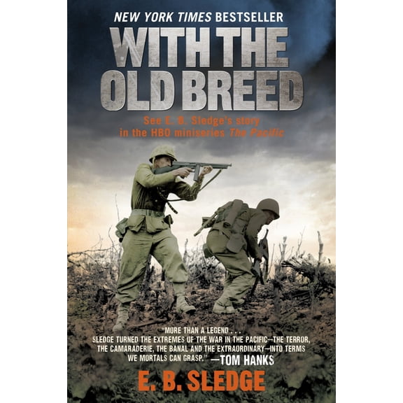 Pre-Owned With the Old Breed (Paperback) 0891419063 9780891419068