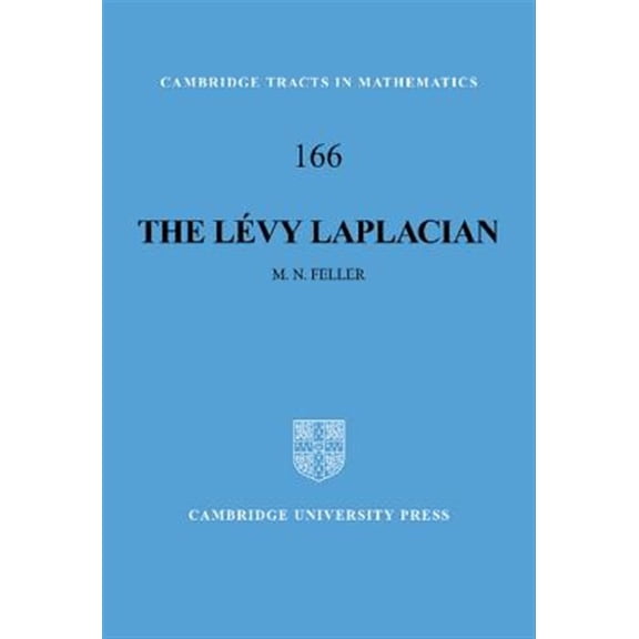 Pre-Owned Cambridge Tracts in Mathematics The Lvy Laplacian, Book 166, (Hardcover)