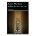 thumbnail image 1 of Baila Baila Baila Tusquets Editores Haruki Murakami, 1 of 2