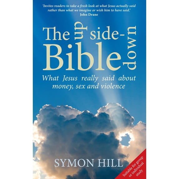 Pre-Owned The Upside-down Bible : What Jesus really said about money, power, sex and violence (Paperback)
