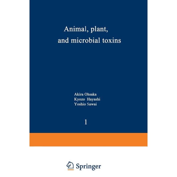 Animal, Plant, and Microbial Toxins: Volume 1--Biochemistry, (Paperback)