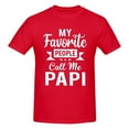 thumbnail image 5 of My Favorite People Call Me Papi Men'S Basic Short Sleeve T-Shirt Red Small, 5 of 5