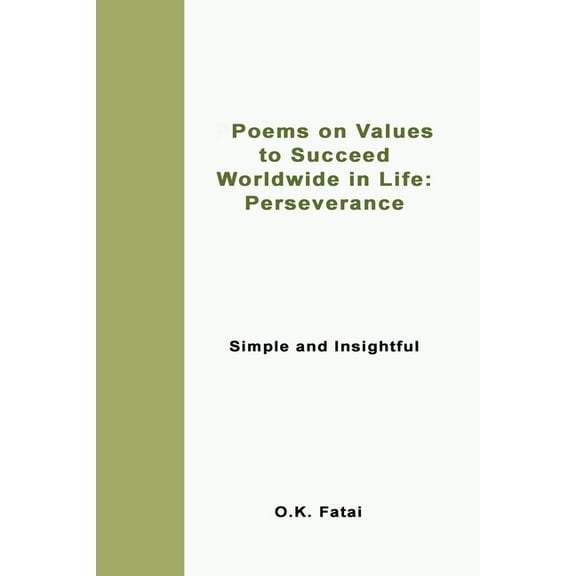 Poems on Values to Succeed Worldwide in Life - Perseverance: Simple and Insightful, (Paperback)
