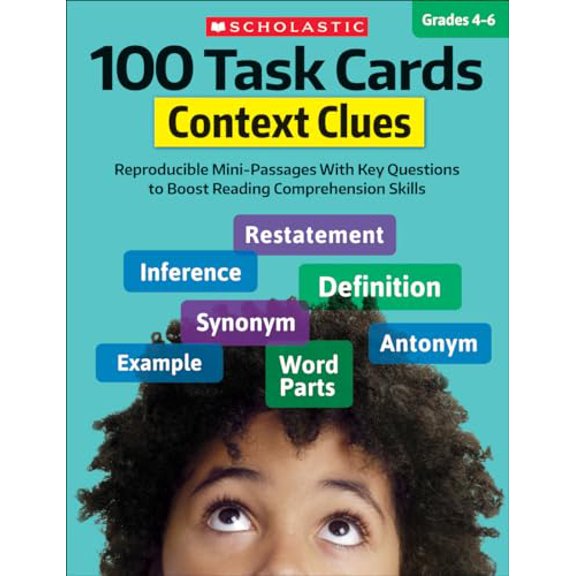 Pre-Owned 100 Task Cards: Context Clues: Reproducible Mini-Passages with Key Questions to Boost Reading Comprehension Skills (Paperback) 1338603175 9781338603170