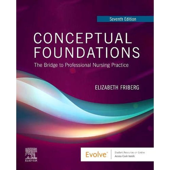 Pre-Owned Conceptual Foundations: The Bridge to Professional Nursing Practice (Paperback)