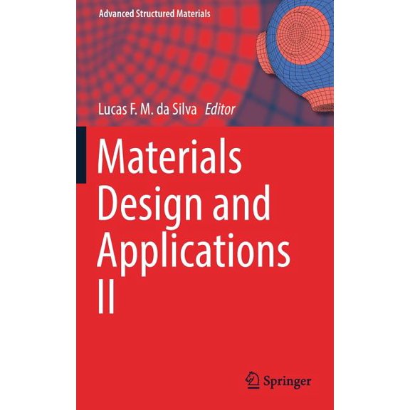Advanced Structured Materials Materials Design and Applications II, Book 98, (Hardcover)