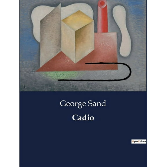 Cadio: Un drame de la VendÃ©e: entre loyautÃ© et rÃ©bellion, (Paperback)