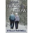 thumbnail image 1 of Pre-Owned Leaving Tracks in the Snow (Paperback) 0998743003 9780998743004, 1 of 1