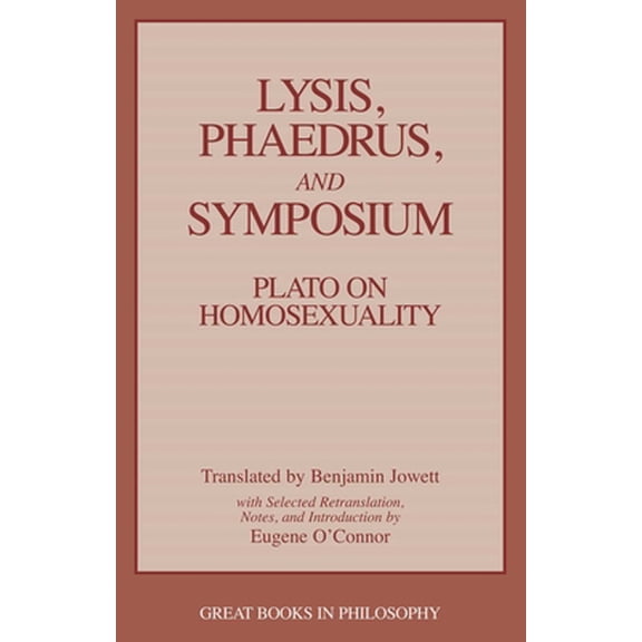 Pre-Owned Lysis, Phaedrus, and Symposium (Paperback) 0879756322 9780879756321