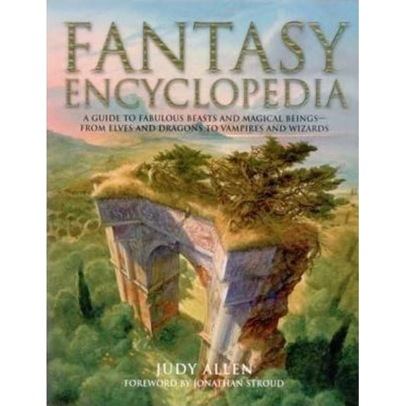 Pre-Owned Fantasy Encyclopedia (Hardcover) 0753458470 9780753458471