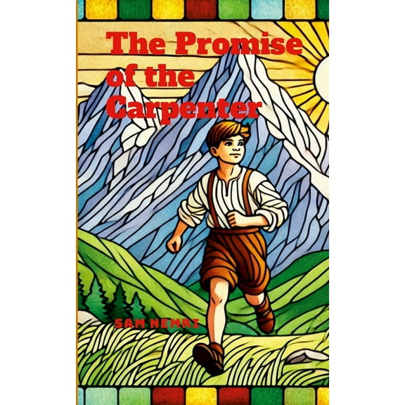 The Promise of the Carpenter, (Paperback)