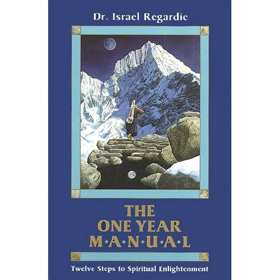 The One Year Manual : Twelve Steps to Spiritual Enlightenment (Paperback)