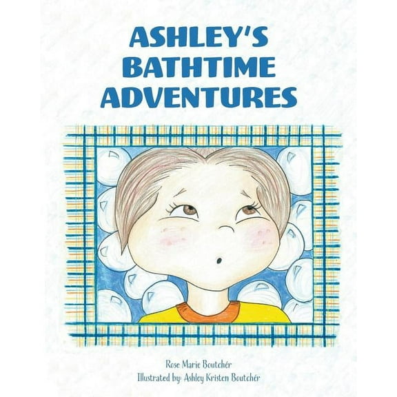 Ashley's Bathtime Adventures, (Paperback)