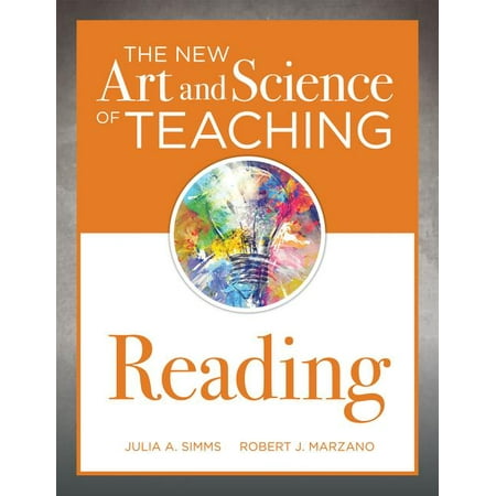 UPC: 9781945349676 | New Art and Science of Teaching: New Art and Science of Teaching Reading: (How to Teach Reading Comprehension Using a Literacy Development Model) (Paperback)
