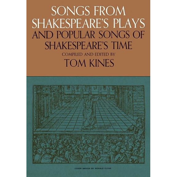 Songs from Shakespeare's Plays and Popular Songs of Shakespeare's Time, (Paperback)