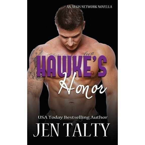 The Aegis Network: Jacksonville Division Hawke's Honor, Book 9, (Paperback)