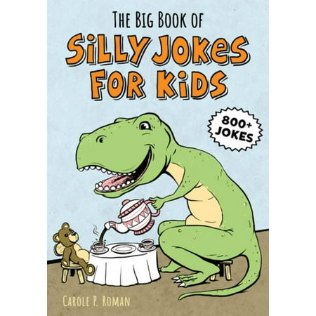 Jokes for Kids: The Big Book of Silly Jokes for Kids (Paperback)