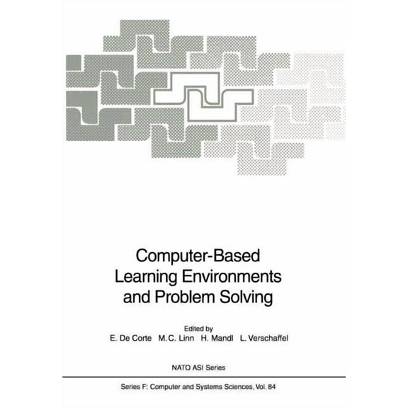 NATO Asi Subseries F: Computer-Based Learning Environments and Problem Solving, Book 84, (Paperback)