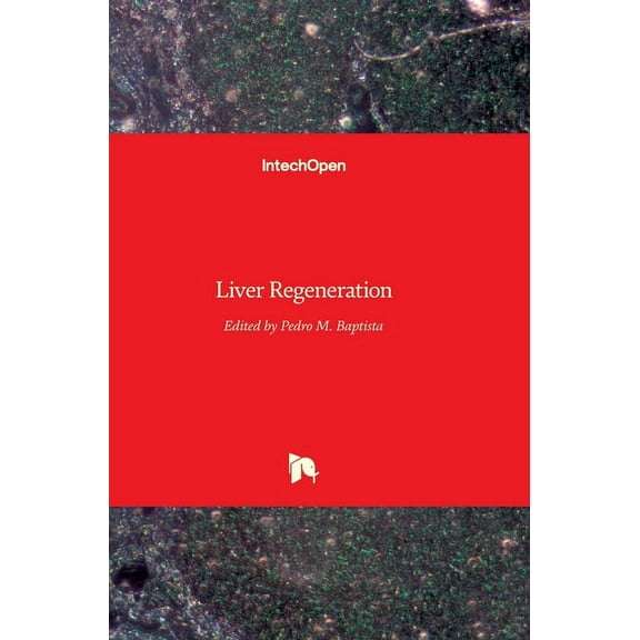 Liver Regeneration (Hardcover)