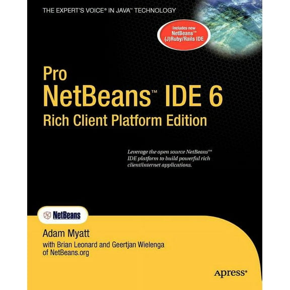 Expert's Voice in Java Pro NetBeans IDE 6 Rich Client Platform Edition, (Paperback)