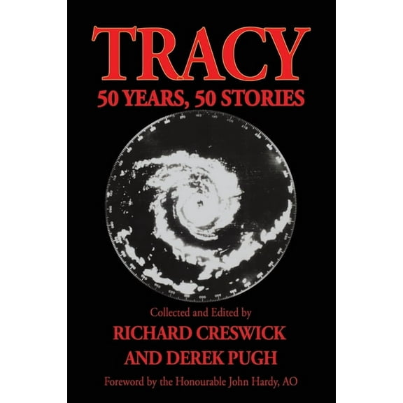 Tracy: 50 Years, 50 Stories (Paperback)