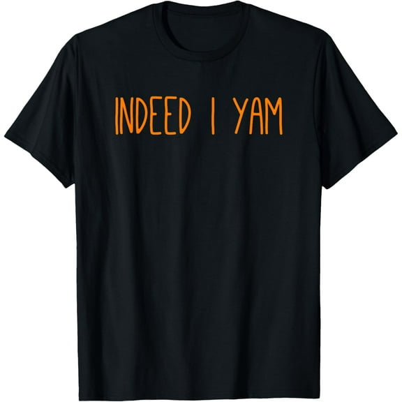 Indeed I Yam Shes My Sweet Potato, Couple Shirts Him and Her T-Shirt