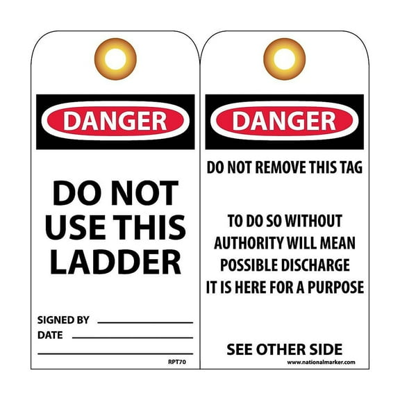 National Marker Accident Prevention Tags; Danger Do Not Use This Ladder 6X3 Unrip Vinyl 25/Pk W/
