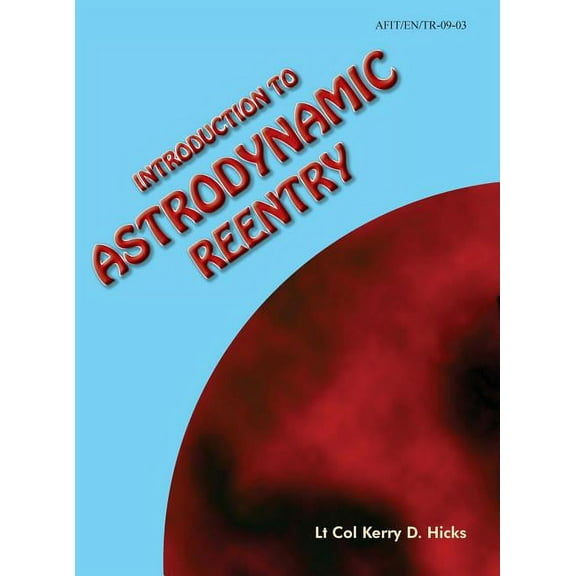 Introduction to Astrodynamic Reentry (Hardcover)