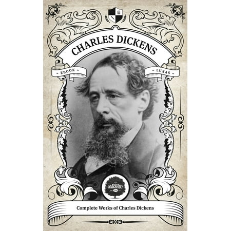 The Complete Works of Charles Dickens (Illustrated, Inline Footnotes) -