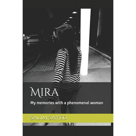 Mira : My Memories with a Phenomenal Woman (Paperback)