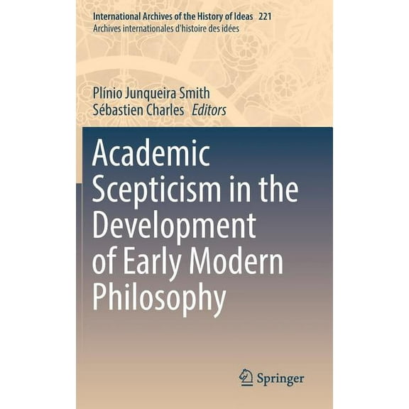 Academic Scepticism in Early Modern Philosophy