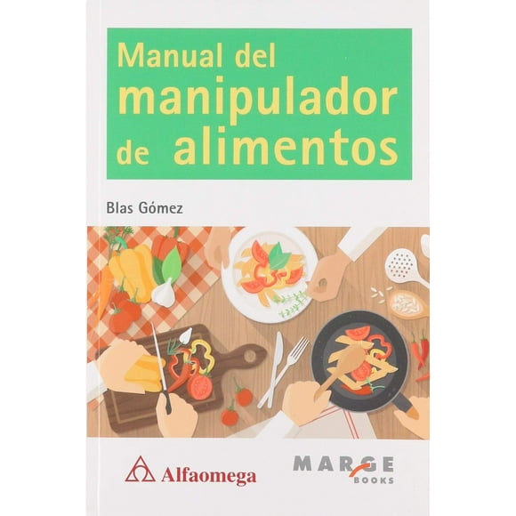 Manual del Manipulador de Alimentos ALFAOMEGA / MARGE BOOKS