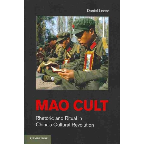 Pre-Owned Mao Cult: Rhetoric and Ritual in China's Cultural Revolution