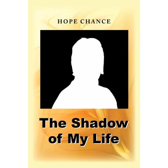 The Shadow of My Life (Paperback)