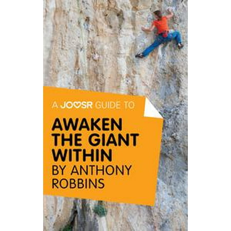 A Joosr Guide to... Awaken the Giant Within by Anthony Robbins - (Best Anthony Robbins Audiobook)